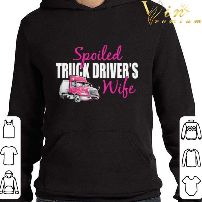 Spoiled Truck Driver’s wife shirt