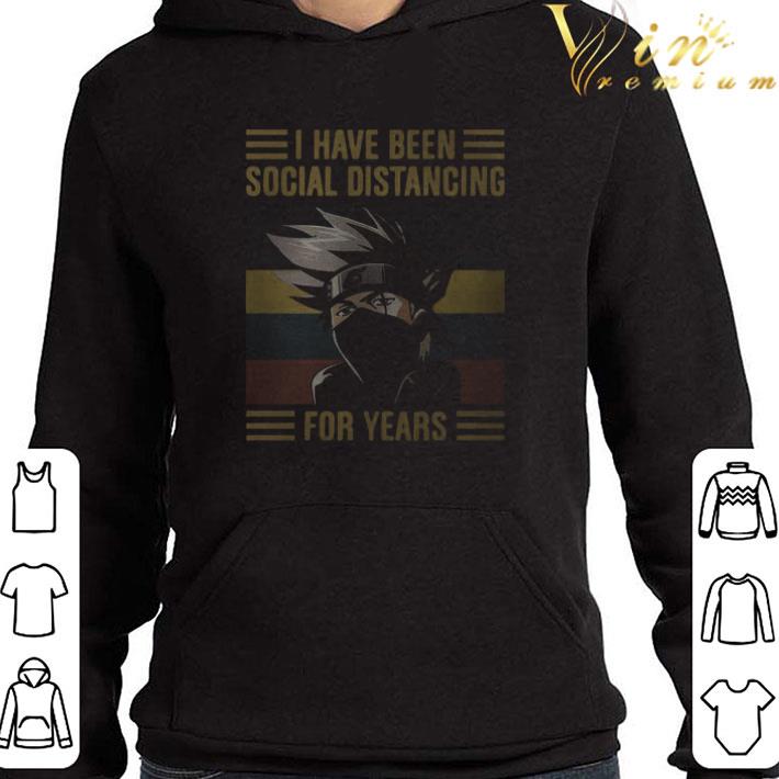 Kakashi Hatake I Have Been Social Distancing For Years Vintage shirt