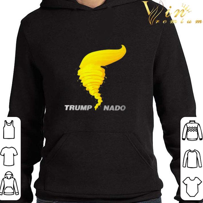 Trump Nado Donald Trump Tornado shirt