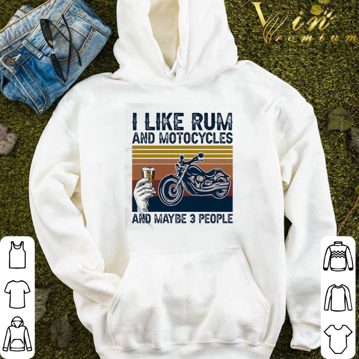I like Rum and Motorcycles and maybe 3 people vintage shirt