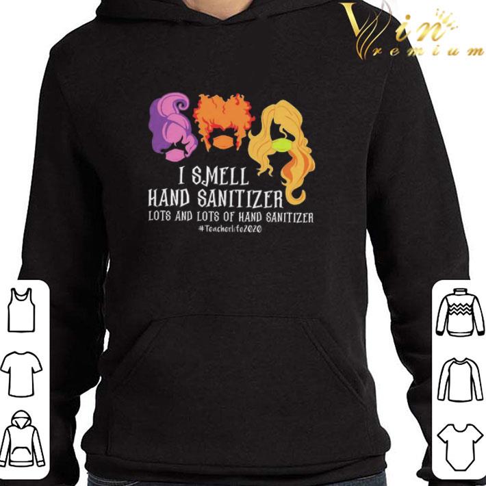 Hocus Pocus I smell hand sanitizer lots and lots of hand sanitizer shirt