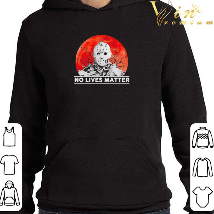 Jason Voorhees No Lives Matter shirt