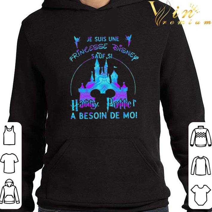 Mickey Mouse Je Suis Une Princesse Disney Sauf Si Harry Potter A Besoin De Moi shirt