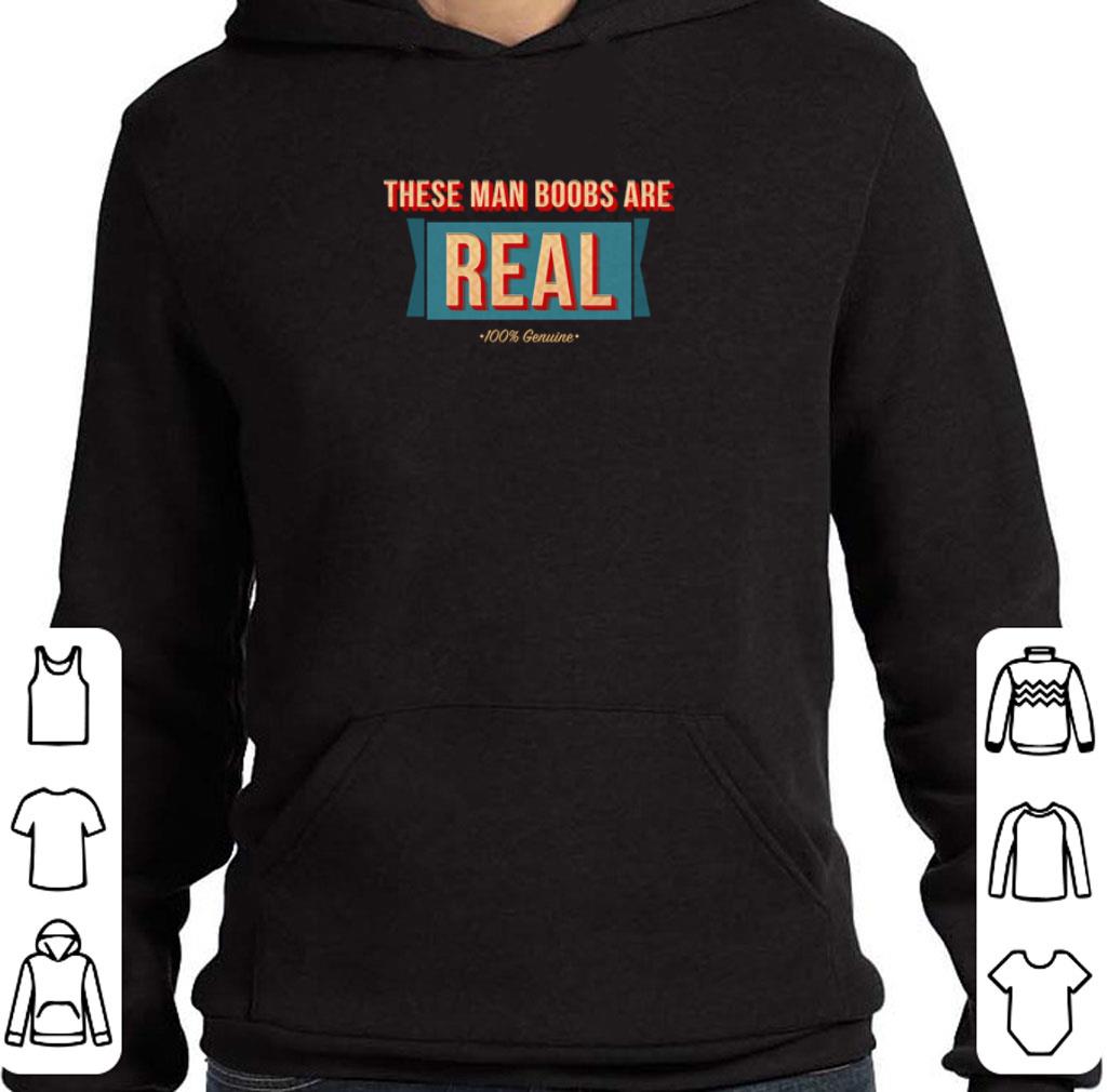There man boobs are real shirt