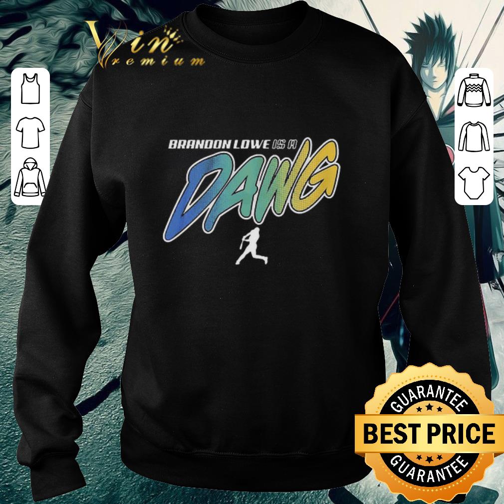 Funny Brandon Lowe Is A Dawg shirt