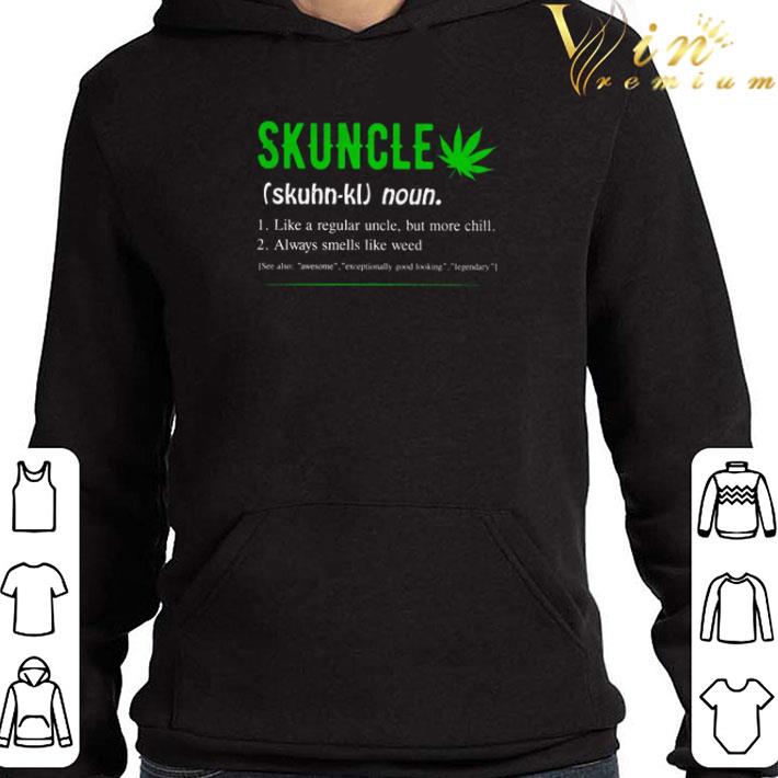 Weed Skuncle definition meaning shirt