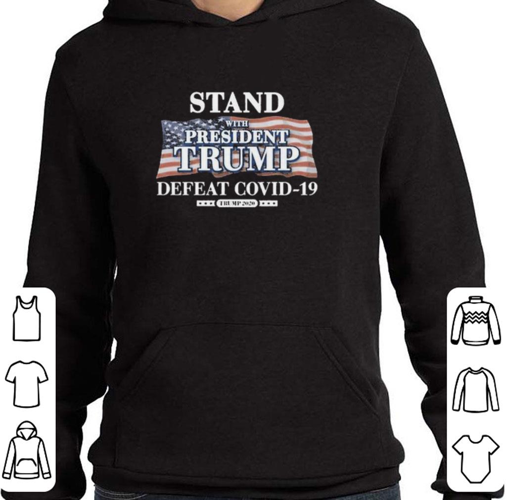 Stand With President Trump Defeat Covid-19 Flag Us shirt