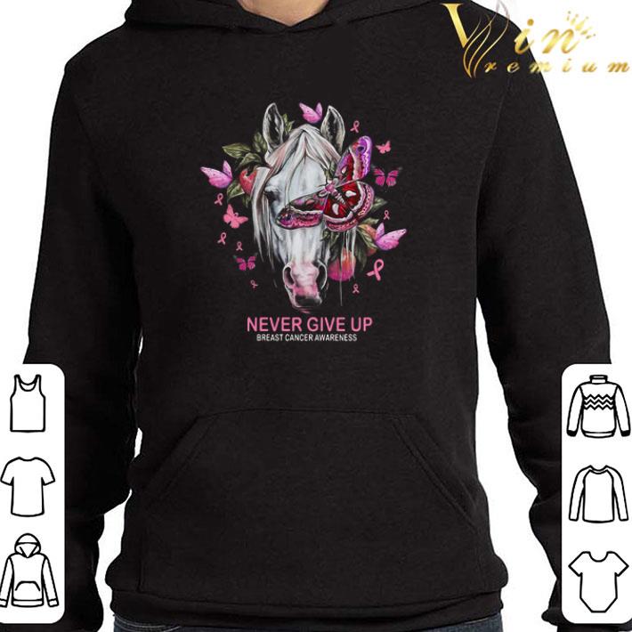 Horse And Butterfly Never Give Up Breast Cancer Awareness shirt