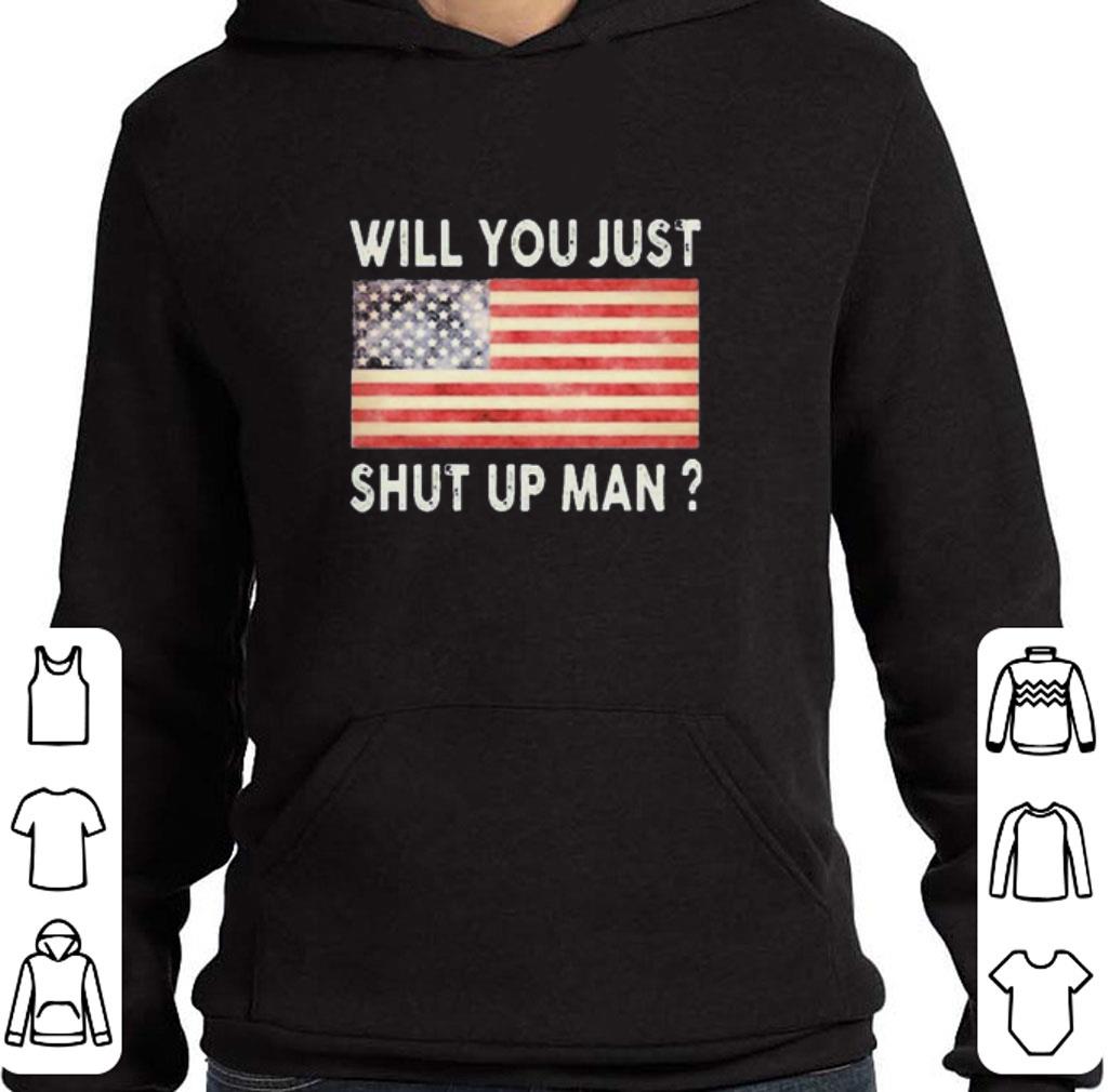 Will You Just Shut Up Man Joe Biden American Cross Flag shirt