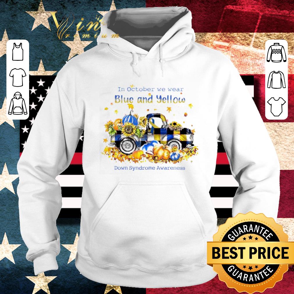 Truck in october we wear blue and yellow Down Syndrome Awareness shirt