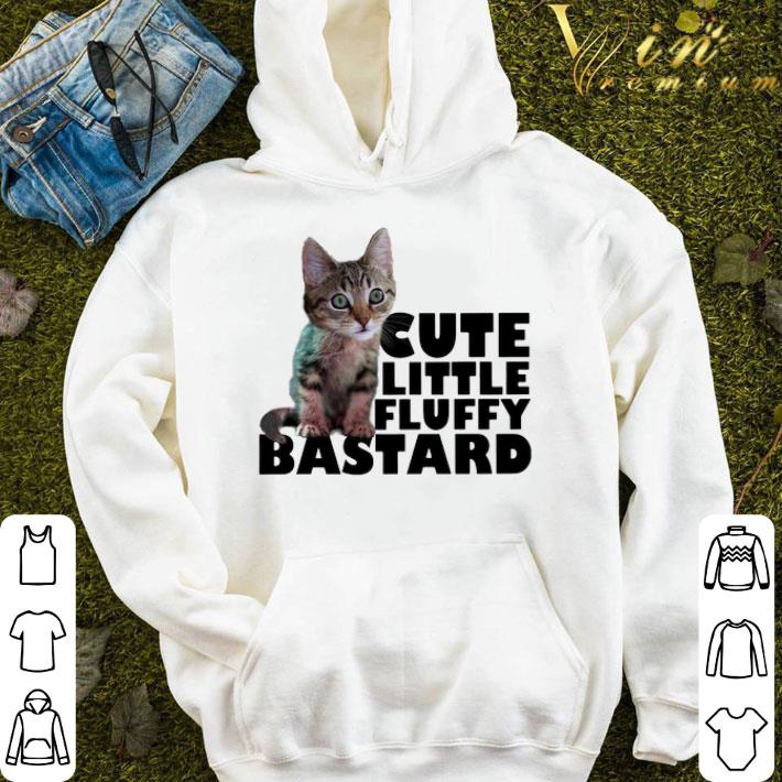 Cat Cute Little Fluffy Bastard shirt