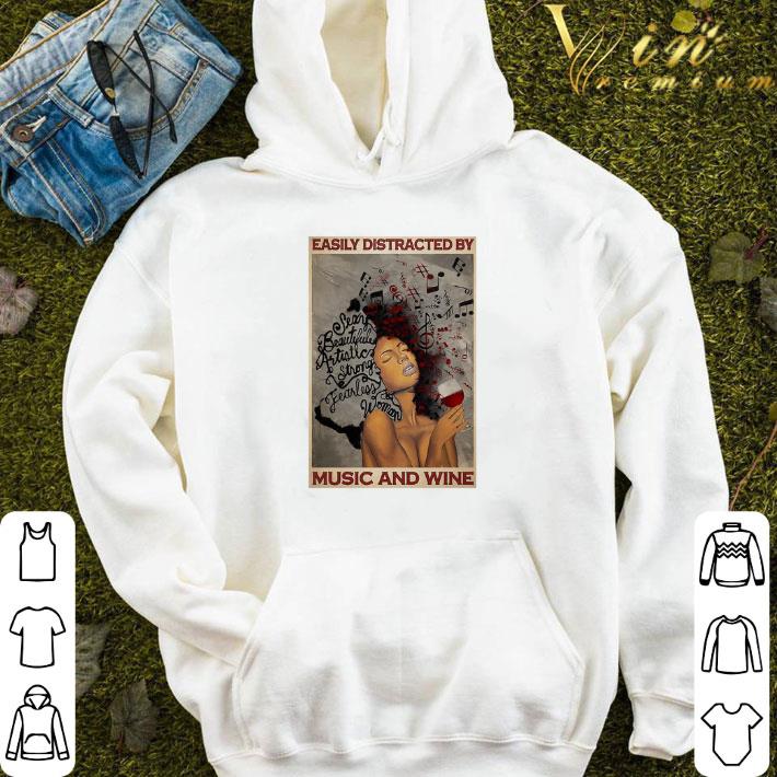Afro Woman Easily Distracted By Music And Wine Poster shirt