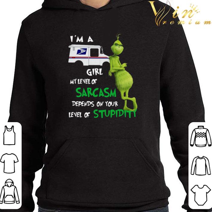 Grinch I’m A USPS Girl My Level Of Sarcasm Depends On Your Level Of Stupidity shirt