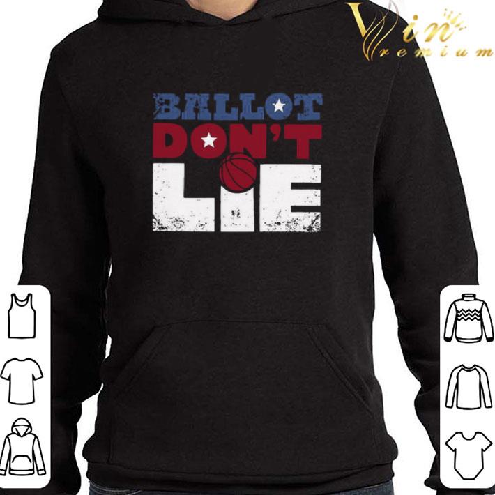 Ballot Don’t Lie Election 2020 shirt