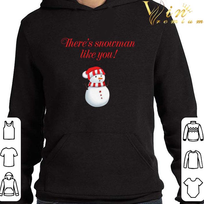 There’s Snowman Like You Christmas sweater