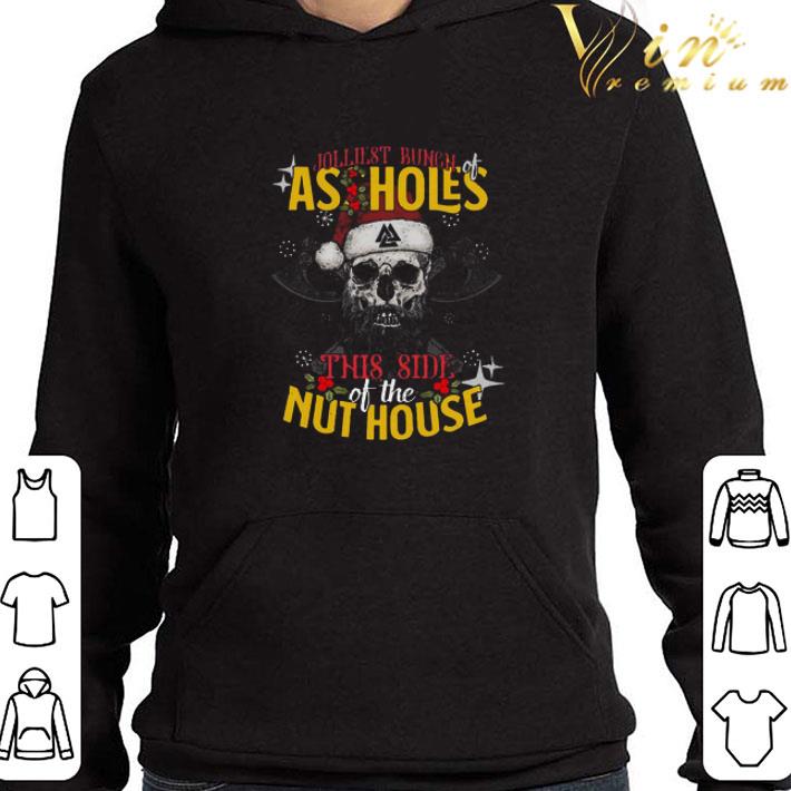 Skull Santa Jolliest Runch Of As Holes This Side Of The Nut House Christmas Sweater shirt