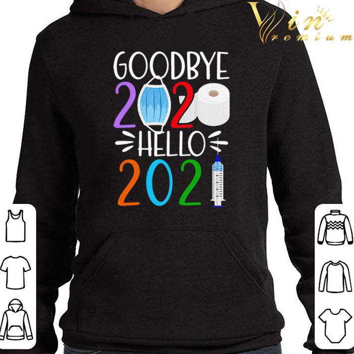 Goodbye 2020 hello 2021 shirt