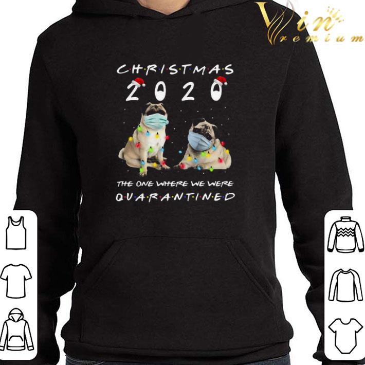 Pug Face Mask Light Christmas 2020 The One Where We Were Quarantined Sweater shirt