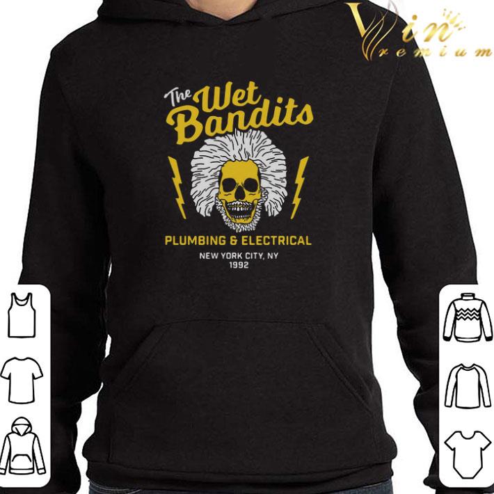The Wet Bandits Plumbing And Electrical New York City shirt