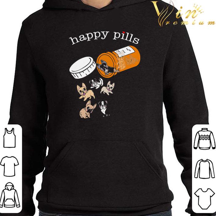 Frenchie Happy Pills shirt
