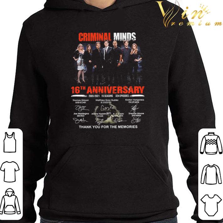 Criminal Minds 16th Anniversary 2005 2021 15 Seasons 324 Episodes Thank You For The Memories Signatures shirt