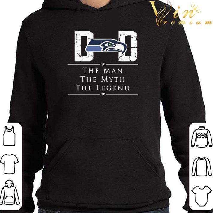 Dad Seattle Seahawks Football The Man The Myth The Legend shirt