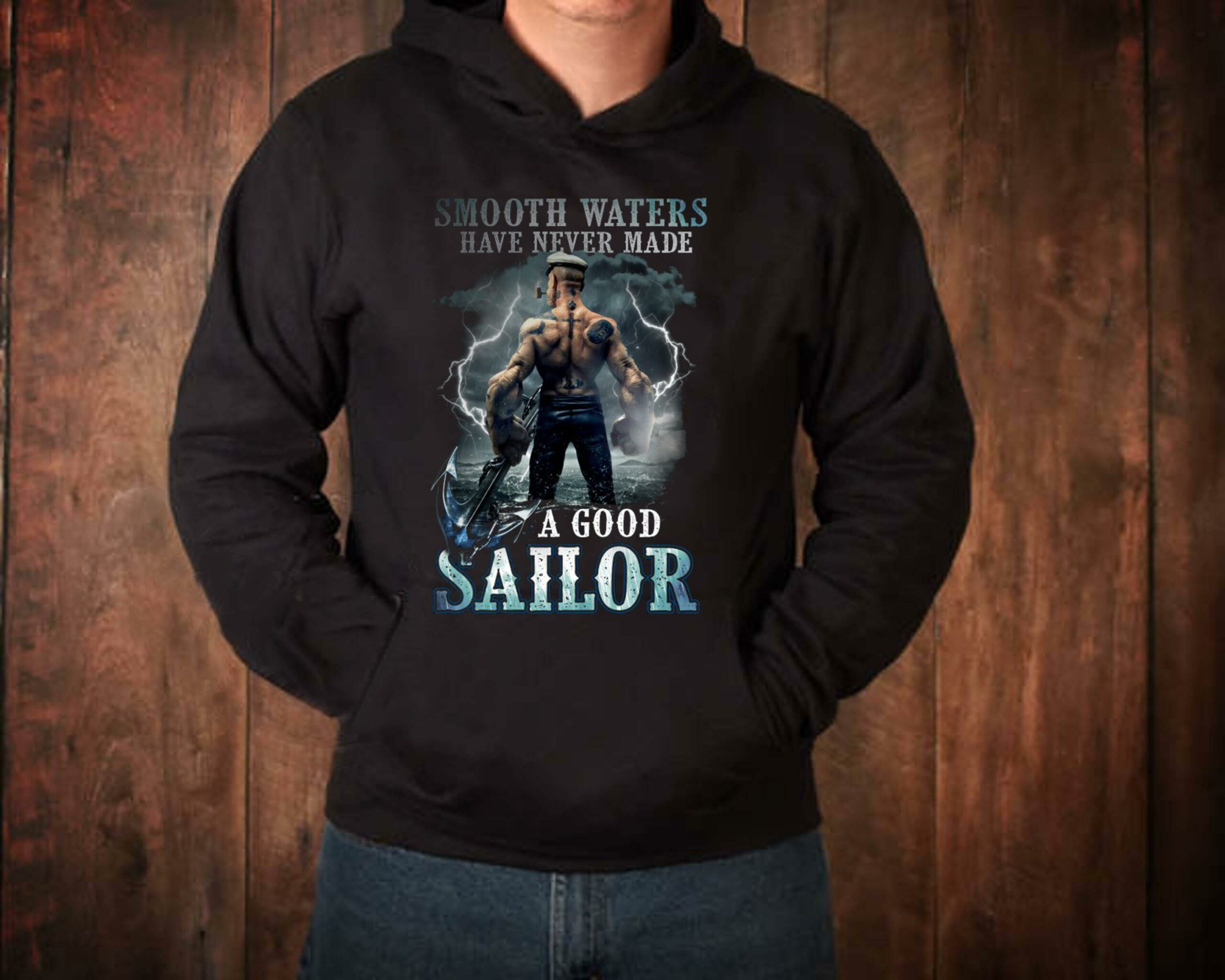 SMOOTH WATER NEVER MADE A GOOD SAILOR OFFICIAL EDITION HOODIE