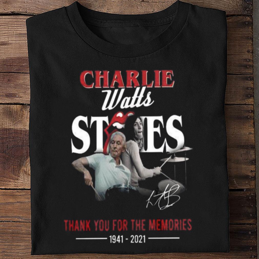 Rip Charlie Watts Rolling Stones Thank You For Memories Legend Signature shirt Best Rip Charlie Watts Rolling Stones Thank You For Memories Legend Signature shirt 2