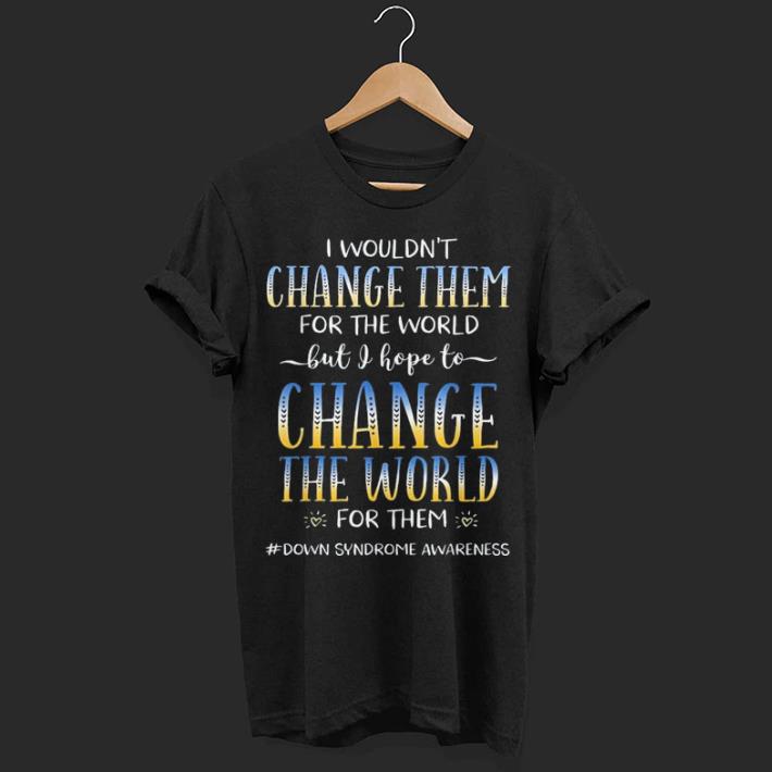 3 21 Down Syndrome Awareness shirt 7