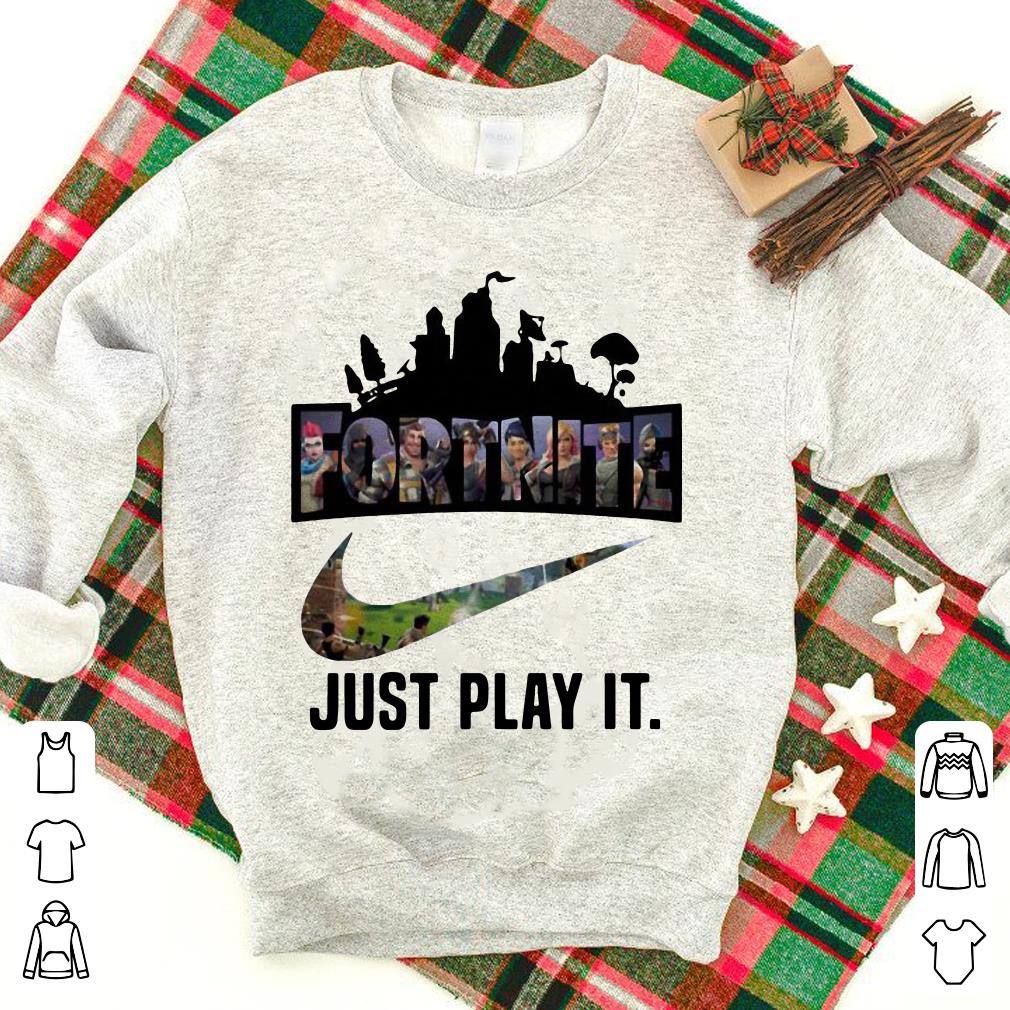 Fortnite Battle Royale Nike just play it shirt 7