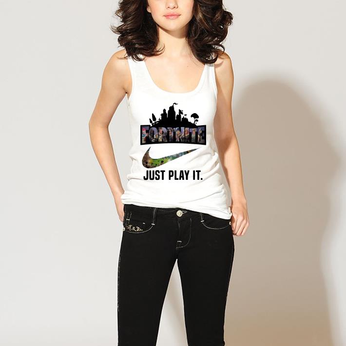 Fortnite Battle Royale Nike just play it shirt 3 Fortnite Battle Royale Nike just play it shirt 3