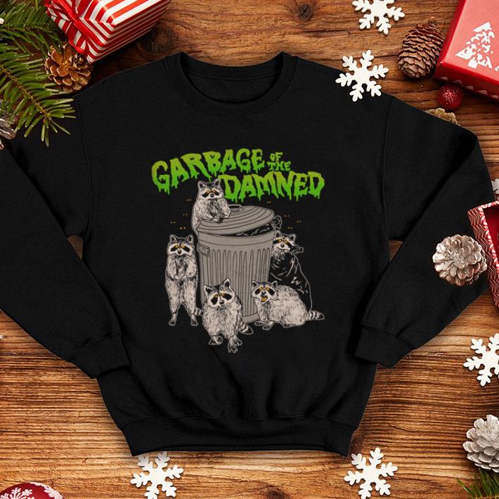 Garbage of the damned Woot shirt