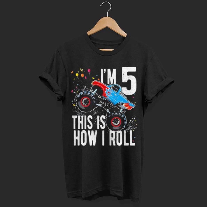 I'm 5 year old this is how i roll shirt 7