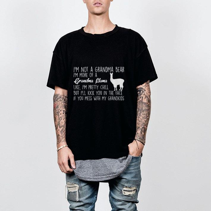 I'm not grandma bear I'm more of grandma Llama shirt 2 I'm not grandma bear I'm more of grandma Llama shirt 2