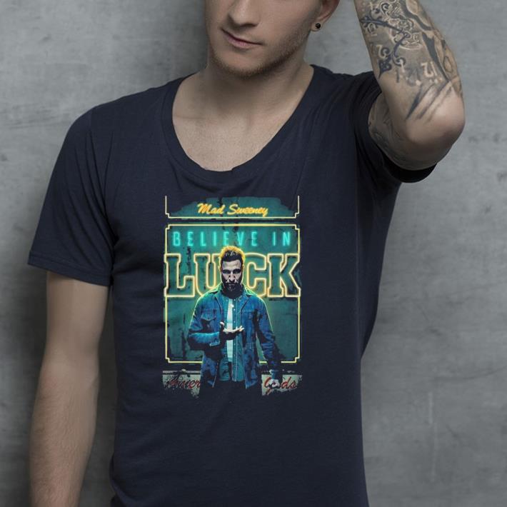 Mad Sweeney Luck shirt 10 Mad Sweeney Luck shirt