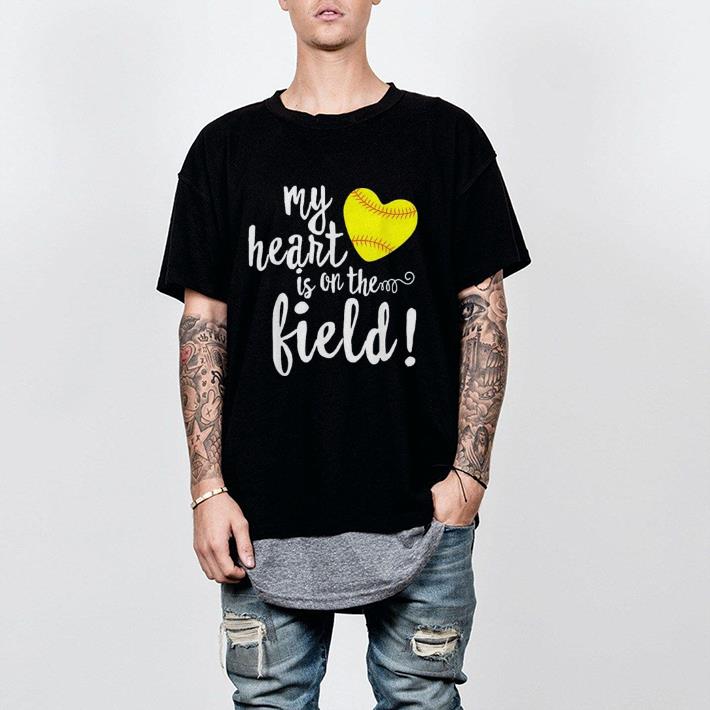 My Heart is on That Field Baseball shirt 2 My Heart is on That Field Baseball shirt 2