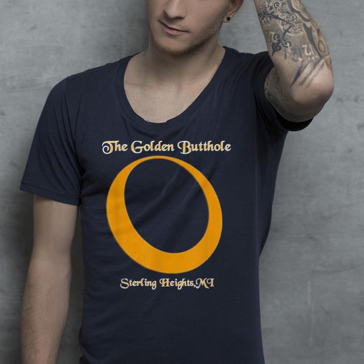 The Golden Butthole sterling heights shirt 10 The Golden Butthole sterling heights shirt