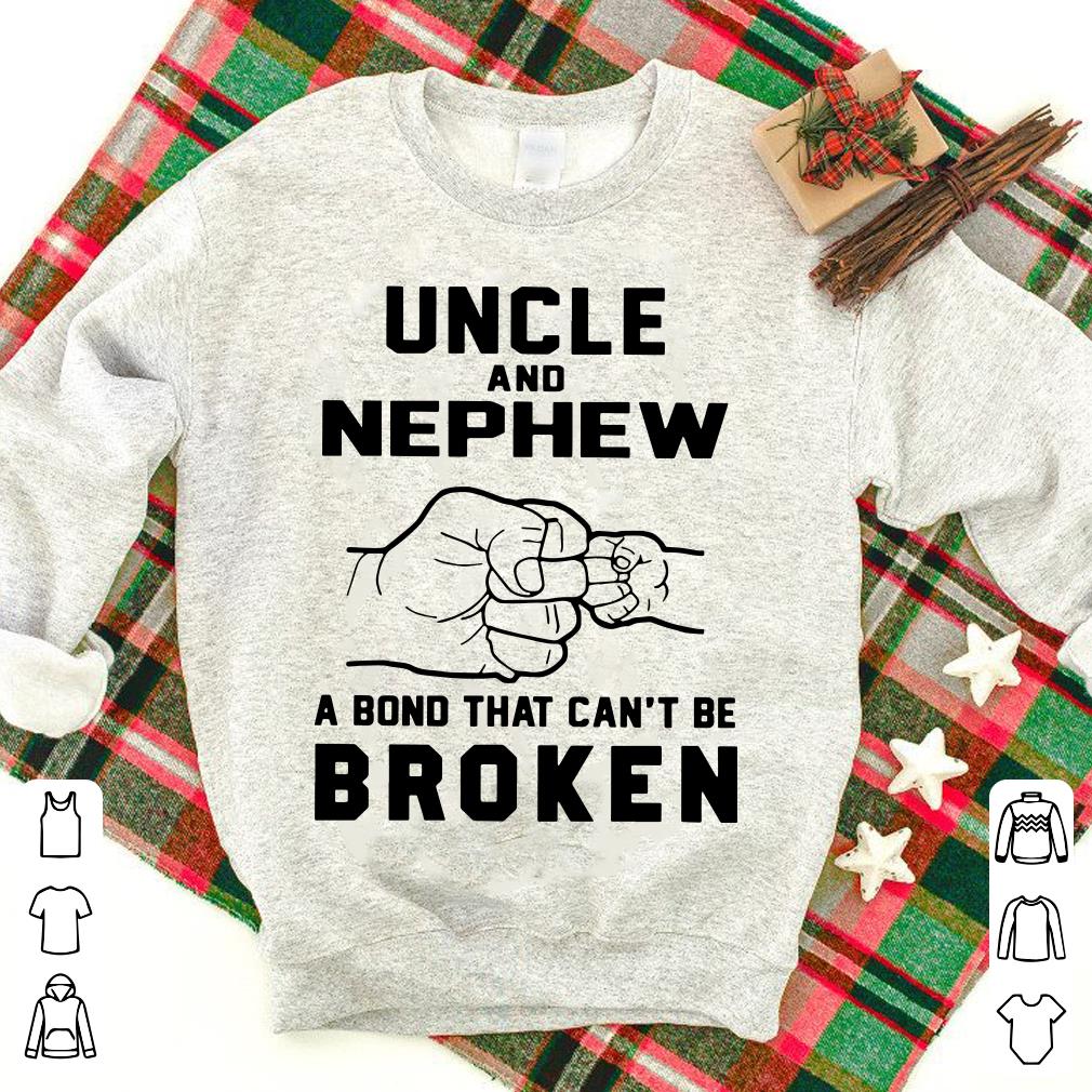 Uncle And Nephew A Bond That Can't Be Broken shirt 7