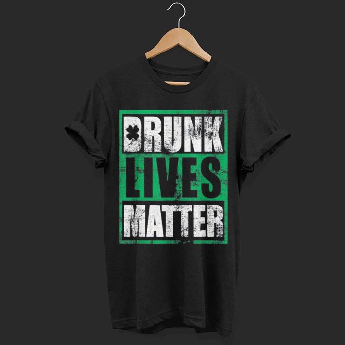 Vintage St Patricks Day Ireland Tee Drunk Lives Matter shirt 7