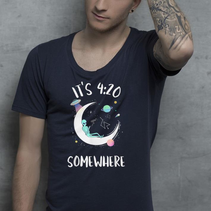 Alien smoking in the moon it’s 4 20 somewhere shirt