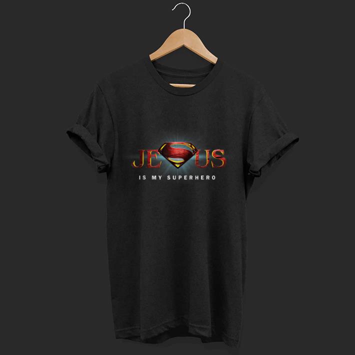 Christians quote Jesus Is My Superhero shirt 7