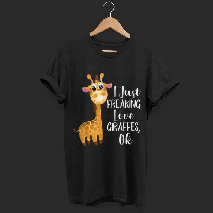 I just freaking love giraffes ok shirt 6