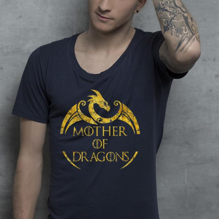 Mother of Dragons shirt