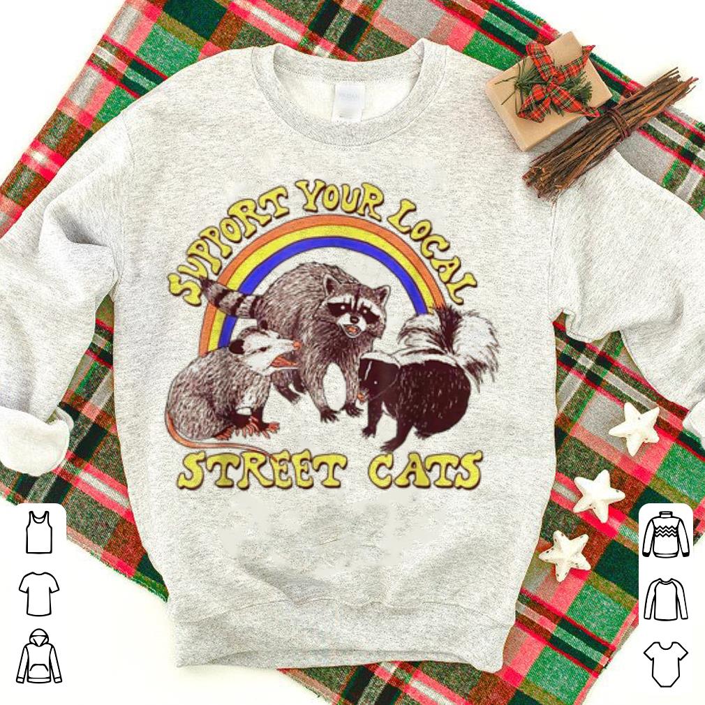 Support Your Local Street Cats shirt 7