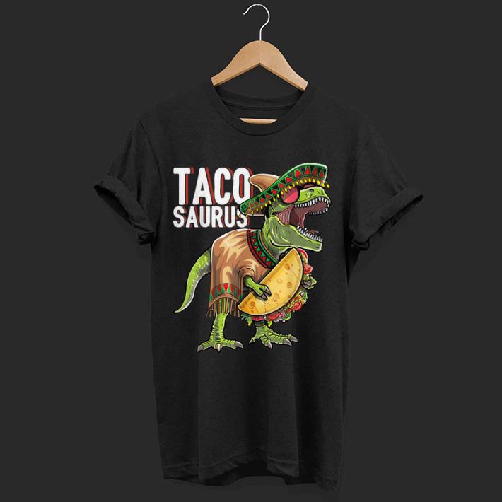 Tacosaurus Cinco De Mayo Dinosaur Taco Party shirt 7