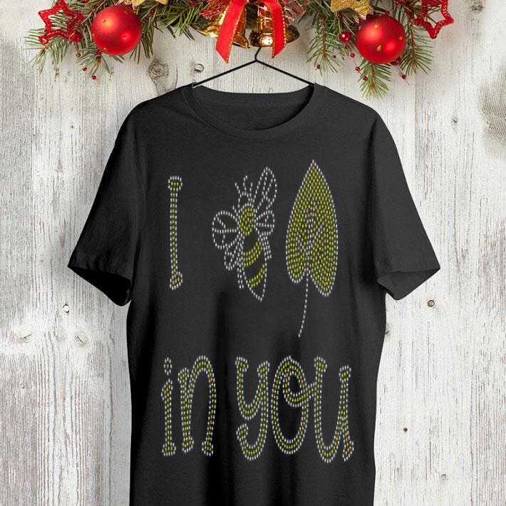 I Bee Leaf In You shirt 8