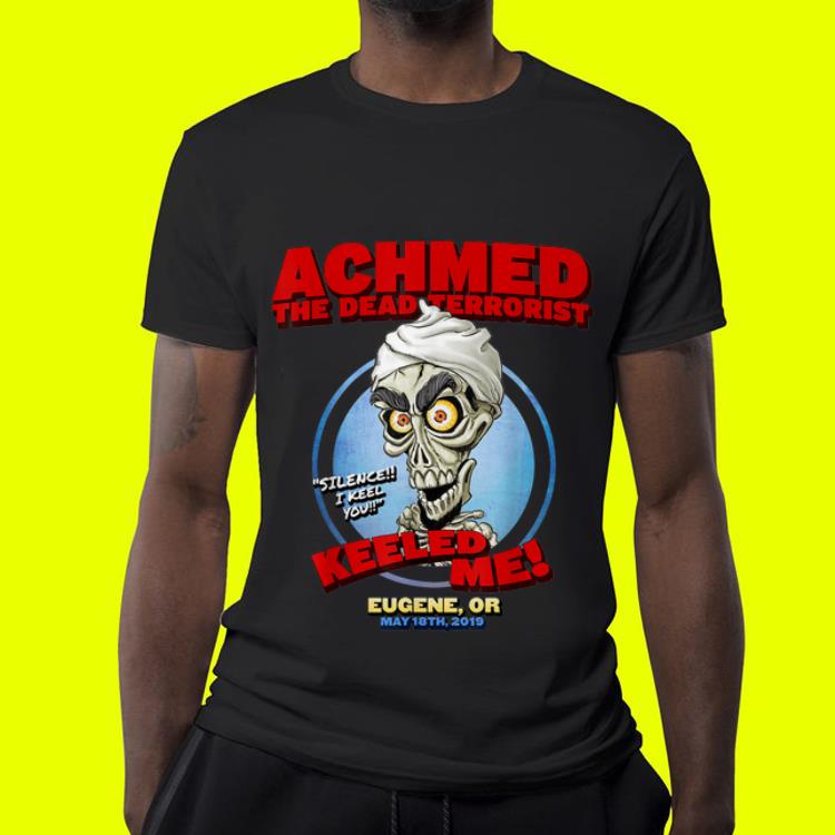 Achmed The Dead Terrorist Eugene shirt 10 Achmed The Dead Terrorist Eugene shirt