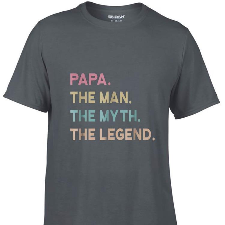 Daddy Day Papa The Man The Myth The Legend shirt 7