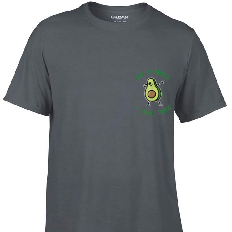 Don't Worry I Guac This Dabbing Avocado shirt 6
