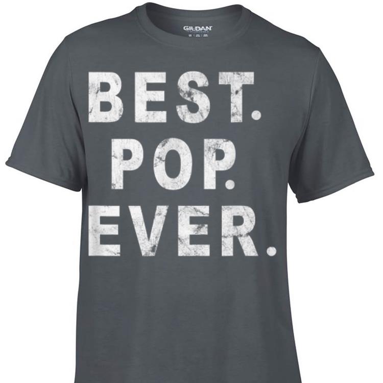 Fathers Day Best Pop Ever shirt 6